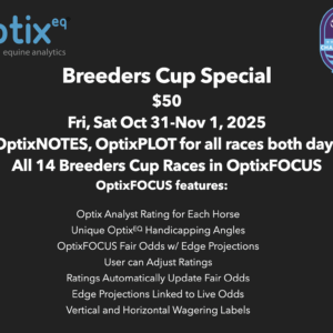 BREEDERS CUP SPECIAL FRI/SAT OCT 31-NOV 1